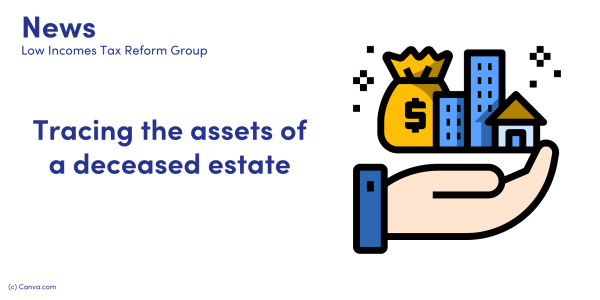 NEWS: Tracing the assets of a deceased estate. an image of a hand holding assets of an estate - a bag of money, business premises & a home. 