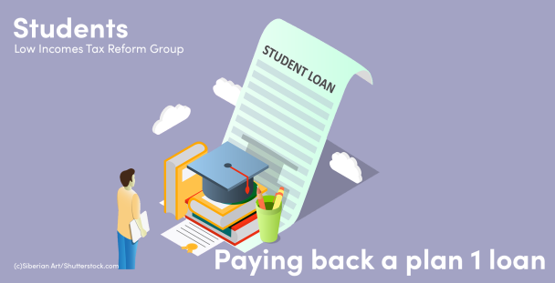 how-and-when-do-i-pay-back-my-plan-1-student-loan-low-incomes-tax