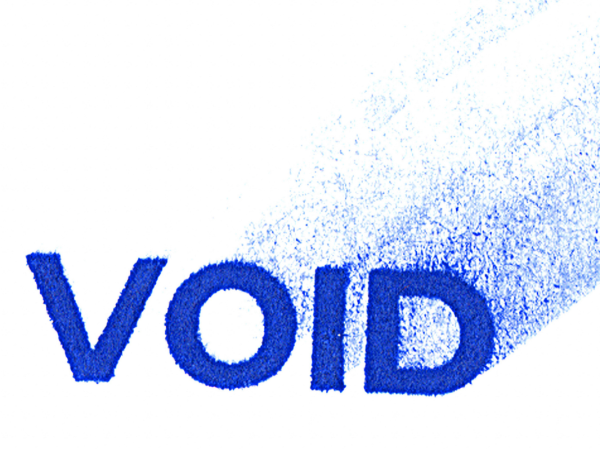 The word 'VOID' in blue, it is smudged across the page. 